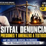 ENTRE EL MIEDO Y LOS DERECHOS: SITFAL BUSCA PROTEGER A LOS TRABAJADORES Y LLEVA EL CONFLICTO A LA JUSTICIA